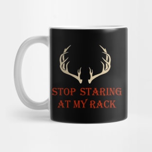 stop staring at my rack Mug